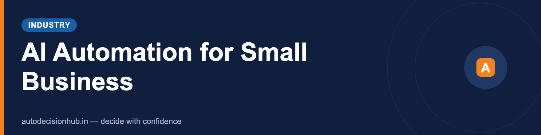 AI Automation for Small Business (2026): Practical Uses & Tools