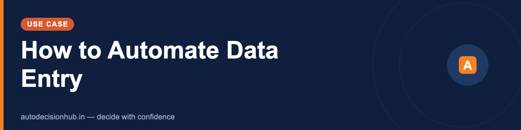 How to Automate Data Entry (2026): Save Hours, Cut Errors