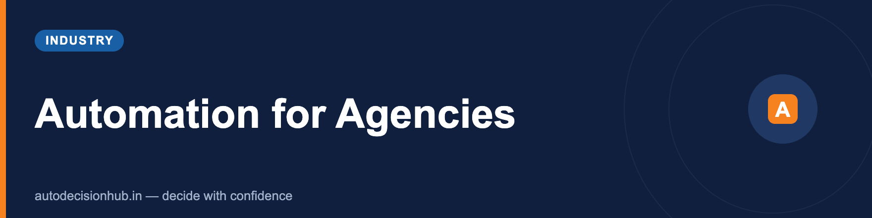 Automation for Agencies (2026): What to Automate & Best Tools