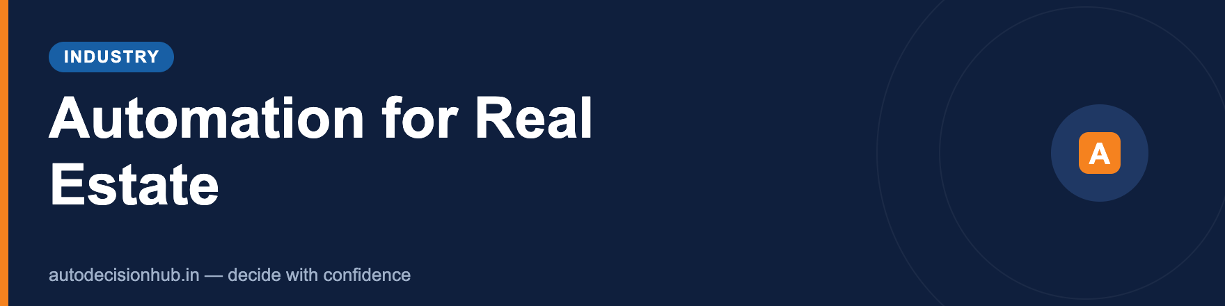 Automation for Real Estate (2026): What to Automate & Best Tools